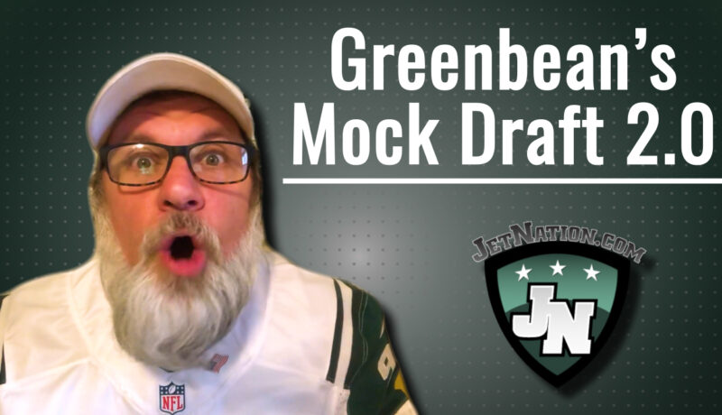 GreenBean’s Mock Draft 2.0