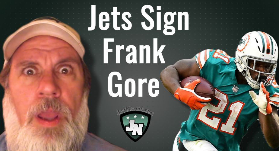 Frank Gore Signs with the NY Jets; GreenBean’s Thoughts