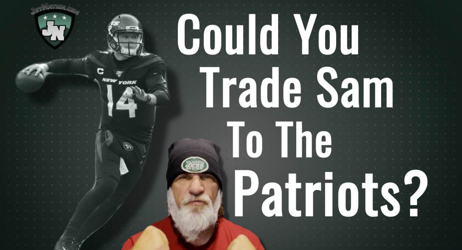 Could You Trade Sam Darnold to the Patriots?