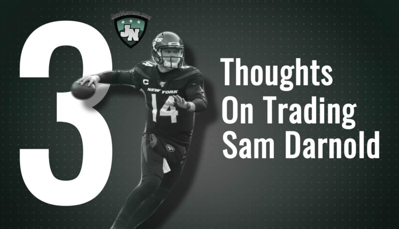 Thoughts On Trading Sam Darnold