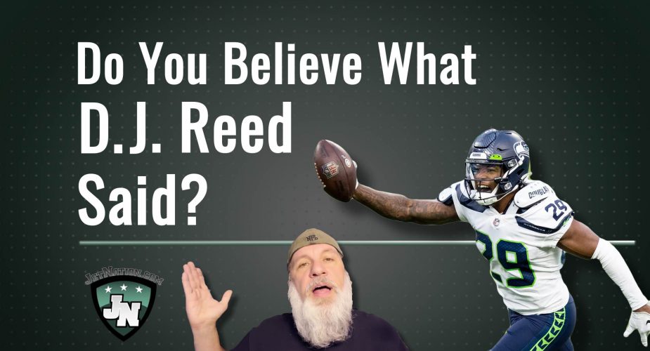 Jets to the Super Bowl? DJ Reed’s Thoughts…