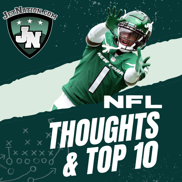 NFL thoughts and top 10 jetnation - JetNation.com - New York Jets Blog & Forum NFL Thoughts