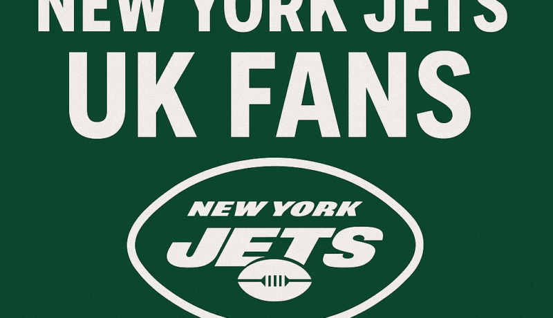The Rise of New York Jets UK Fans: How Gang Green Is Winning Abroad