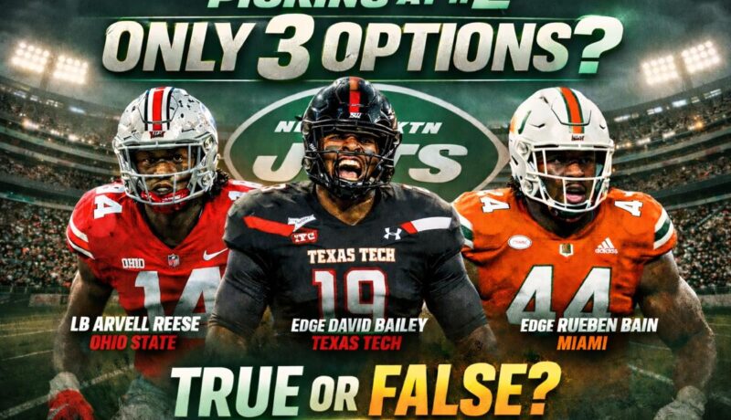 Jets Draft Pick Debate: True or False on the Only 3 Options at #2