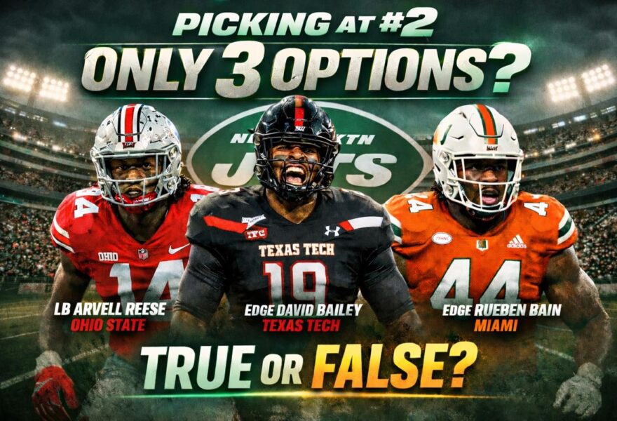 Jets Draft Pick Debate: True or False on the Only 3 Options at #2